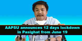 AAPSU calls for 12-day lockdown in Pasighat on June 19